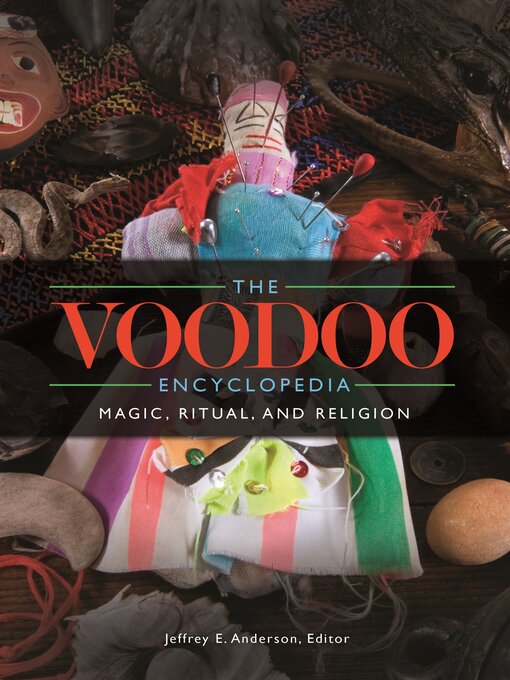 Title details for The Voodoo Encyclopedia by Jeffrey E. Anderson - Available